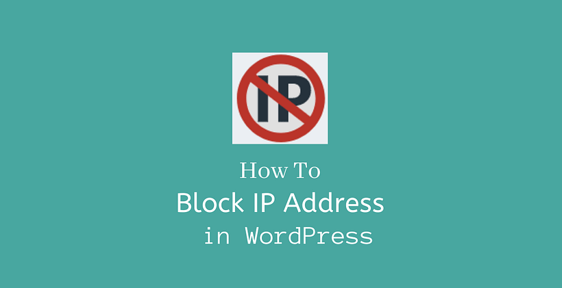 How to block IP address in WordPress - Effective in 2021