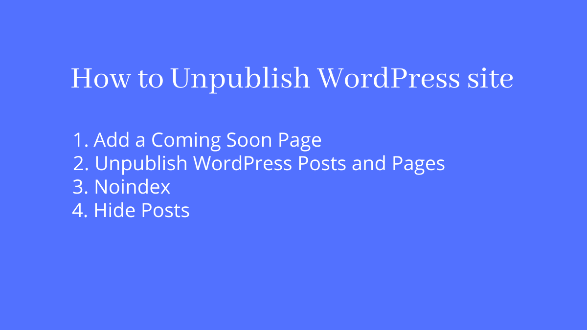 How to unpublish WordPress site effectively