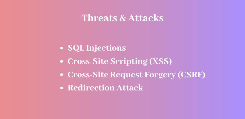 Threats and Attacks-SQL Injection-XSS-CSRF-Redirection