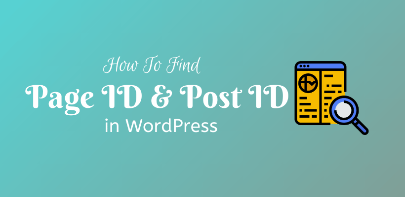 How To Find Post ID and Page ID in WordPress - WordPress get Post ID
