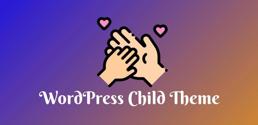 What is a WordPress Child Theme - CodeFlist