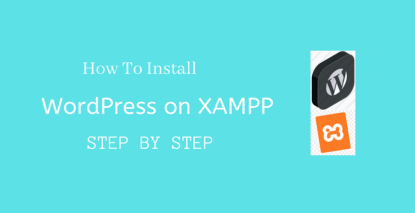 How to install WordPress on XAMPP Step by Step - CodeFlist