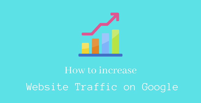 How to increase website traffic on Google - CodeFlist