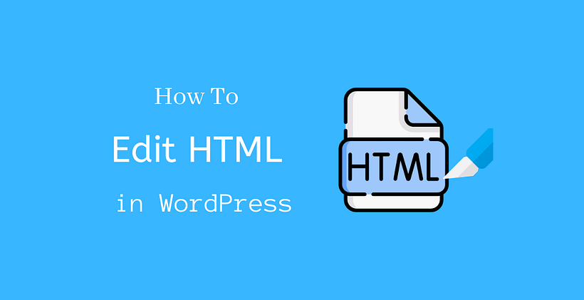 How to edit HTML in WordPress - CodeFlist