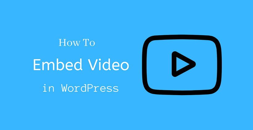 How to embed video in WordPress - CodeFlist