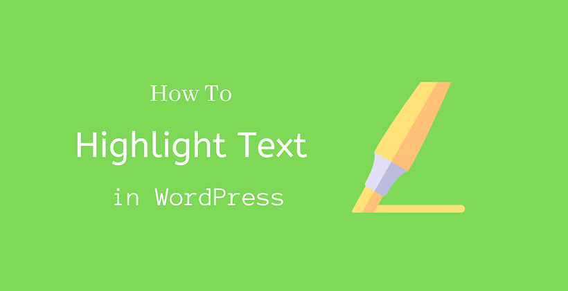 How to highlight text in WordPress - CodeFlist