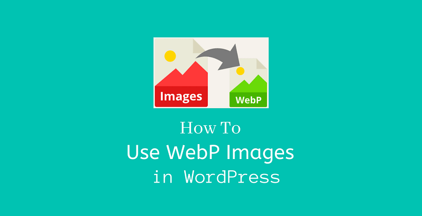 How to use WebP images in WordPress - CodeFlist